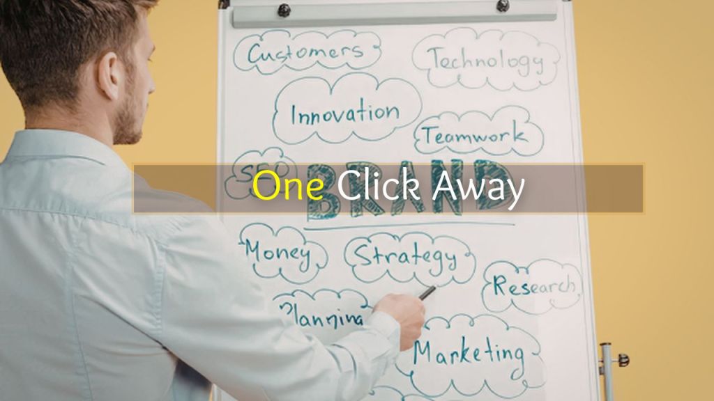 One Click Away